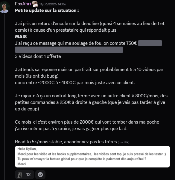 FoxAhri annonce 750€ pour 3 vidéos déjà livrées et un partenariat de 5 à 10 vidéos par mois (entre 2 000 et 4 000€/mois) avec ce client, road to 5k mensuel stable.