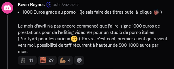 Kevin Reynes raconte avoir re-signé 1 000€ d'editing vidéo VR pour PurityVR, un studio de porno italien, avec une possibilité de travail récurrent à 500-1 000€ par mois.
